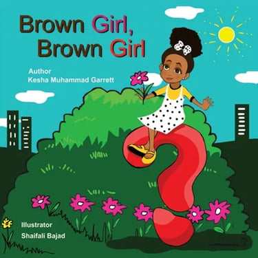 Brown Girl, Brown Girl: What Do You See?