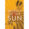 Secrets of the Sun: A Memoir