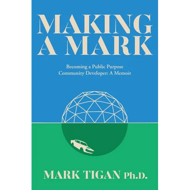 Making a Mark: Becoming a Public Purpose Community Developer
