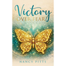 Victory Over Fear