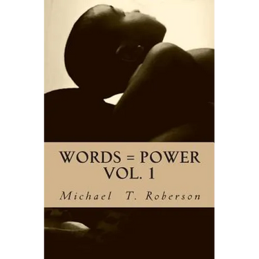 Words = Power: Vol. 1