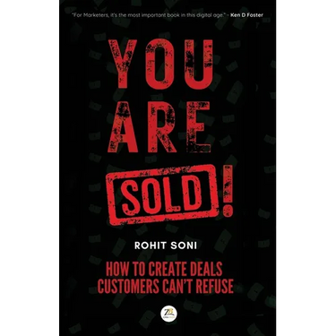 You Are Sold! How to Create Deals Customers Can't Refuse
