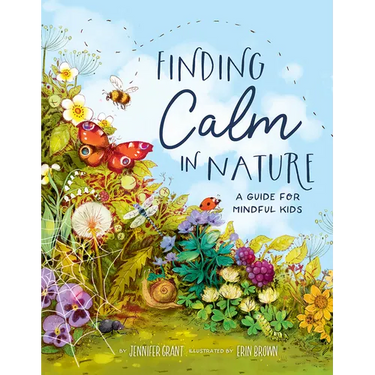 Finding Calm in Nature: A Guide for Mindful Kids