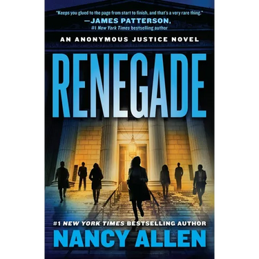 Renegade: An Anonymous Justice novel