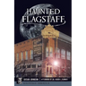 Haunted Flagstaff