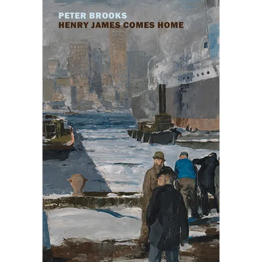 Henry James Comes Home: Rediscovering America in the Gilded Age