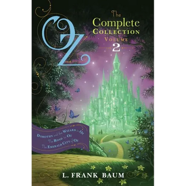 Oz, the Complete Collection, Volume 2: Dorothy and the Wizard in Oz; The Road to Oz; The Emerald City of Oz