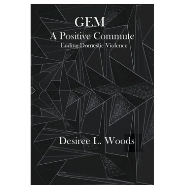 GEM A Positive Commute: Ending Domestic Violence