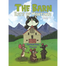 The Barn Rats of Montana - Book 1