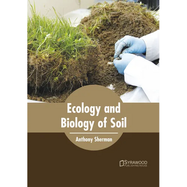 Ecology and Biology of Soil