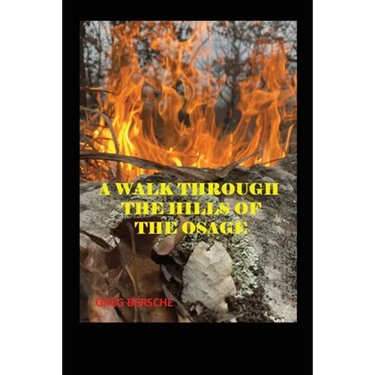 A Walk Through the Hills of the Osage