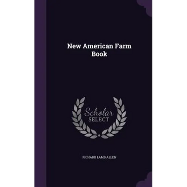 New American Farm Book