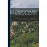 Cruising in the Mediterranean