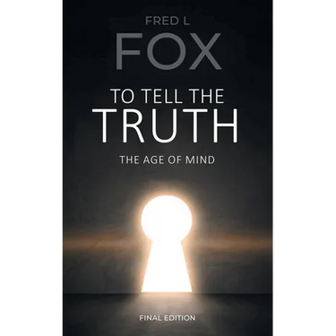 To Tell the Truth: The Age of Mind