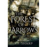 The Forest of Arrows: Curse of the Forbidden Sea