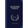 Venous Thrombosis During Myocardial Insufficiency