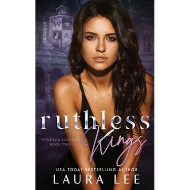 Ruthless Kings: A Dark High School Bully Romance