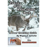 Tracks of the White-Tailed Buck: A Deer Tracking Guide