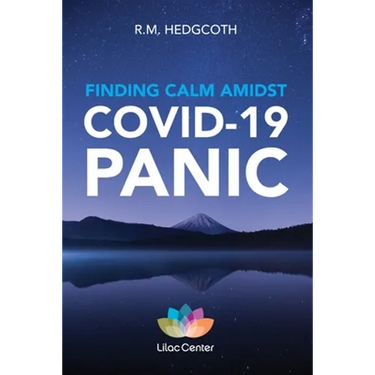 Finding Calm Amidst COVID-19 Panic: These DBT skills can help you manage your emotions, build resilience, and find clarity.