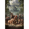 Saving Lady Noan