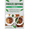 Freeze Drying Cookbook