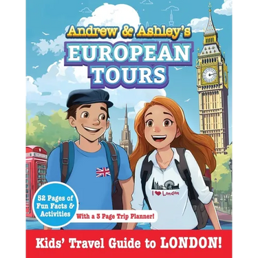 Andrew & Ashley's European Tours, LONDON Kids' Travel Guide