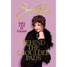 Behind the Shoulder Pads: Tales I Tell My Friends
