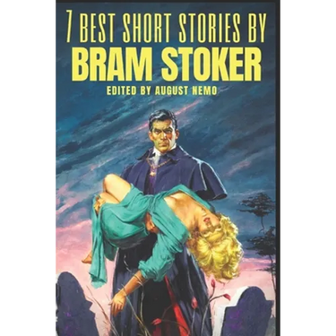 7 best short stories by Bram Stoker