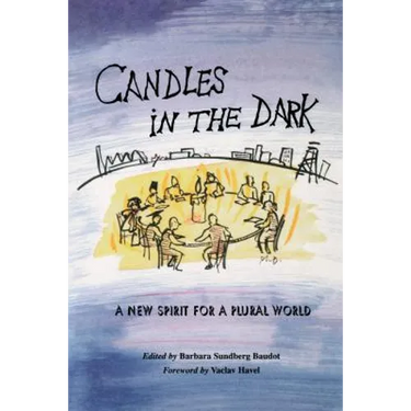 Candles in the Dark: A New Spirit for a Plural World