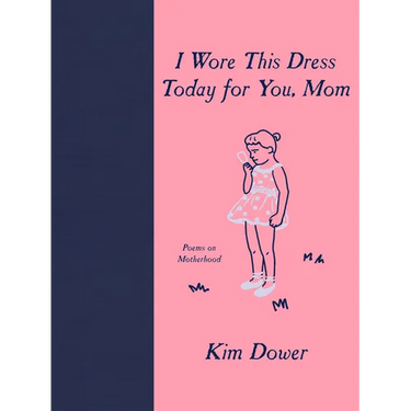I Wore This Dress Today for You, Mom