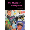 The Music of Bobby Vee