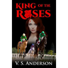 King of the Roses