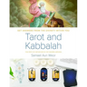 Tarot and Kabbalah: The Path of Initiation in the Sacred Arcana