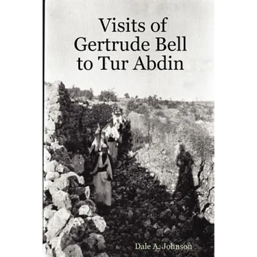 Visits of Gertrude Bell to Tur Abdin