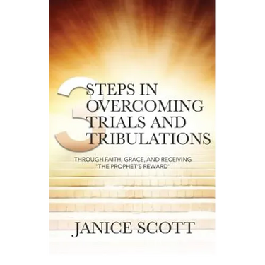 3 Steps in Overcoming Trials and Tribulations
