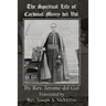 The Spiritual Life of Cardinal Merry del Val