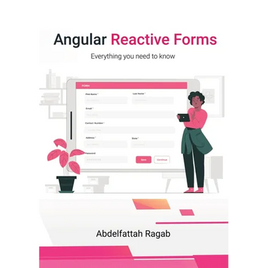 Angular Reactive Forms: Everything you need to know
