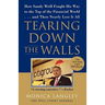 Tearing Down the Walls: How Sandy Weill Fought His Way to the Top of the Financial World...and Then Nearly Lost It All