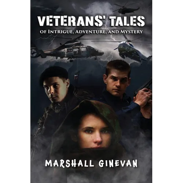 Veterans' Tales of Intrigue, Adventure, and Mystery