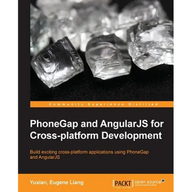 PhoneGap and AngularJS for Cross-Platform Development