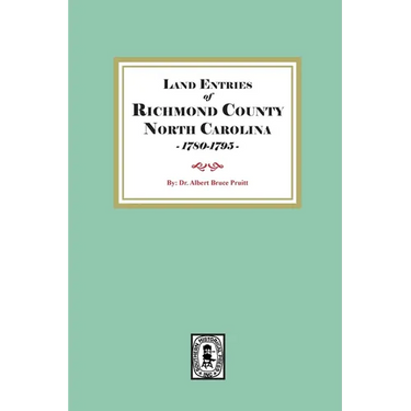 Land Entries of Richmond County, North Carolina, 1780-1795