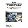 Master Mechanical Aptitude & Spatial Skills: Practice Workbook with 300+ Questions