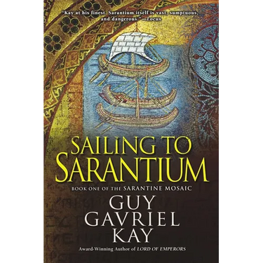 Sailing to Sarantium