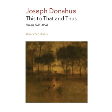 This to That and Thus: Poems 1983-1998