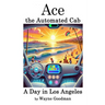 Ace, the Automated Cab