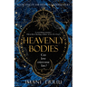Heavenly Bodies: Book one of the Heavenly Bodies series