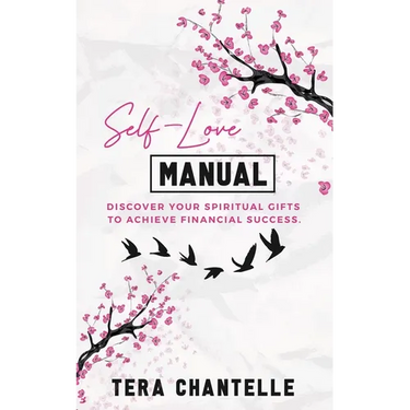 Self-Love Manual: Discover Your Spiritual Gifts To Achieve Financial Success