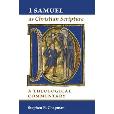 1 Samuel as Christian Scripture: A Theological Commentary