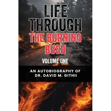 Life Through the Burning Bush: Volume One