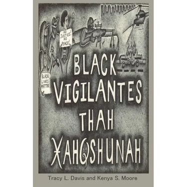 Black Vigilantes: Thah Xah Qshunah